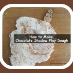 How Do I Make Play Dough- Chocolate Shadow Play Dough