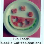 Fun Foods Cookie Cutter Food Creations