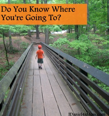 Do You Know Where You are Going to?
