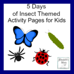 5 Days of Insect Themed Activity Pages for Kids