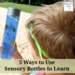 5 Ways to Use Sensory Bottles to Learn- These are fun way to explore a number of concepts.