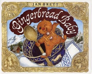 Gingerbread Baby by Jan Brett