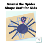 Ananasi the Spider Shape Craft for Kids