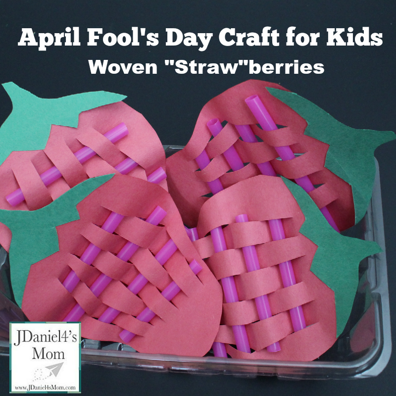 April Fool's Day Craft for Kids- Woven "Straw"berries: Yep! They are berries crafted with straws. This is a fun fine motor craft.