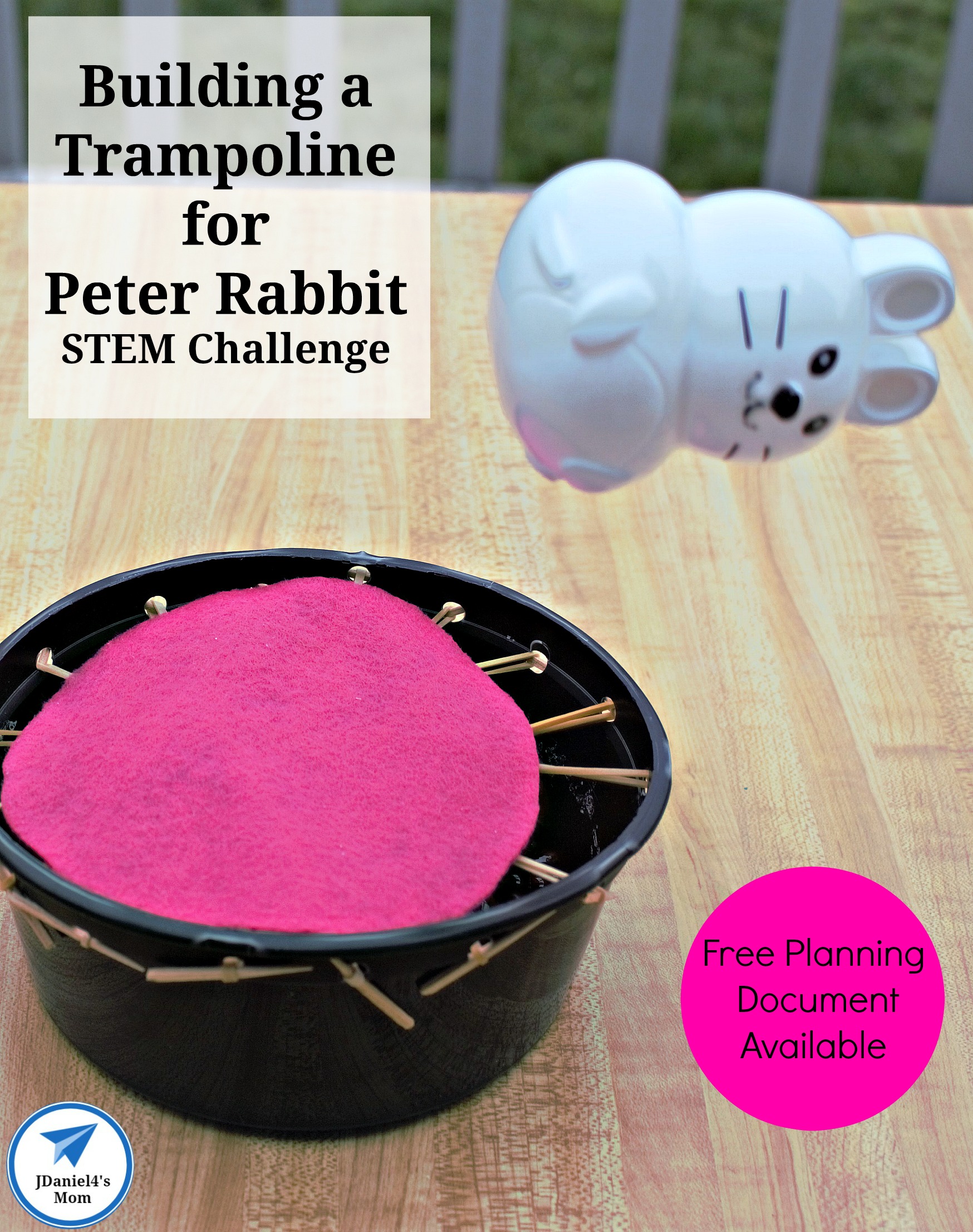 Your students at school and children at home will have great time exploring this STEM challenge. Children will create a homemade trampoline for a plastic rabbit to bounce off of. It is a part of the Storybook Science Series. The book it was created to go with is the Tale of Peter Rabbit. This activity has free printable planning document. #PeterRabbit #stemchallenge #freeprintable #trampoline #jdaniel4smom #earlylearningscience 