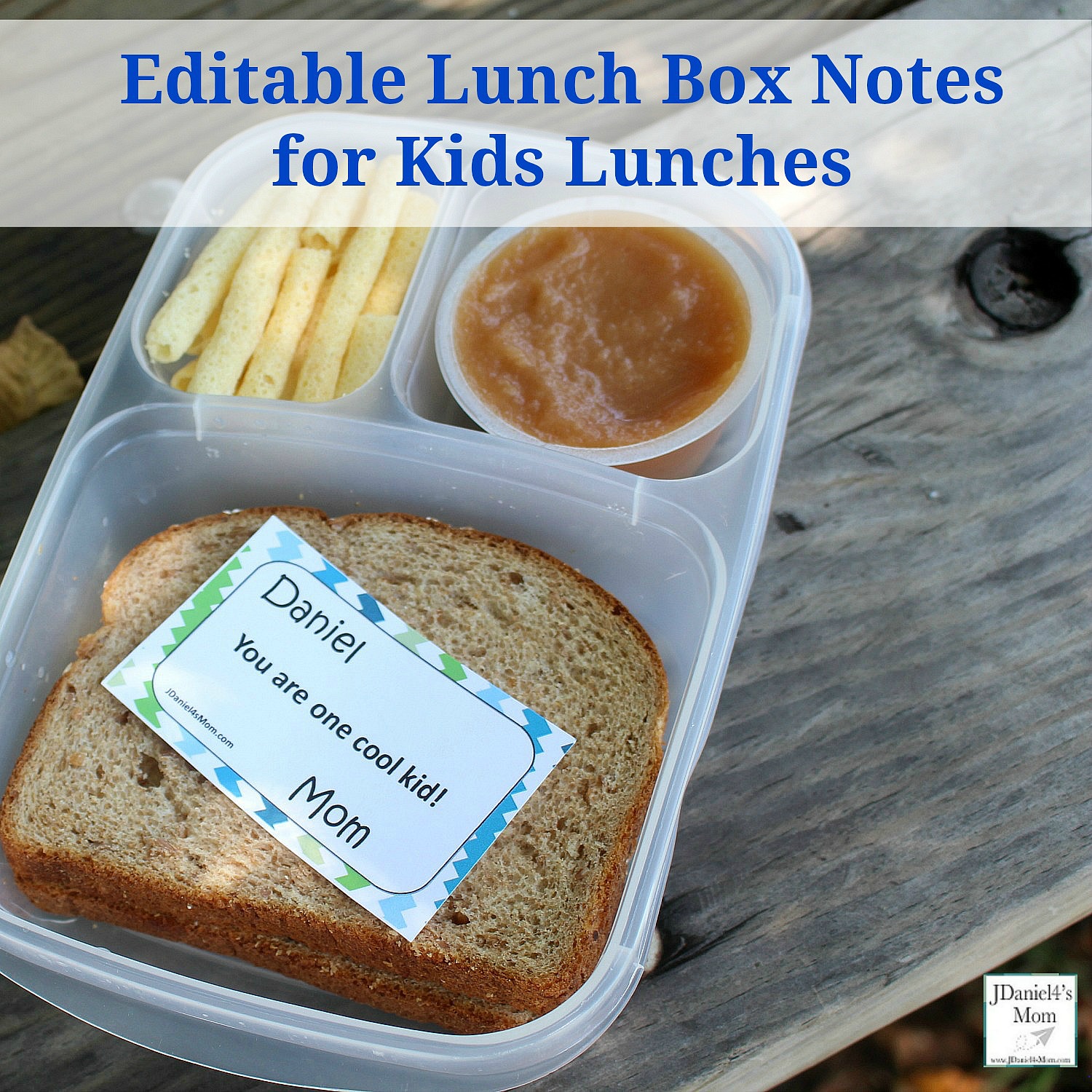 You can personalized these encouraging lunch box notes with your child's name and with your name.