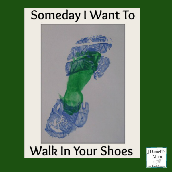Father's Day Crafts- Someday I want to Walk in My Father's Shoes