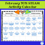 February 2021 STEAM Activity Calendar