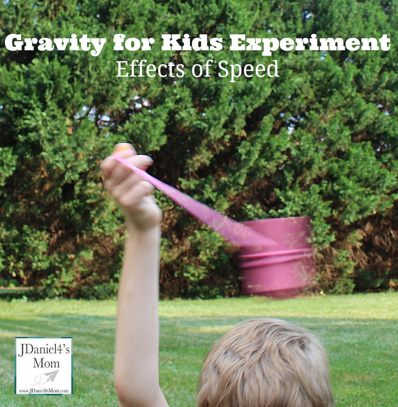 Gravity for Kids Experiment- Effects of Speed 