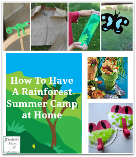 How to Have a Rainforest Summer Camp at Home 