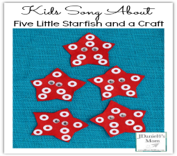 Kids Song About Five Little Starfish and a Craft 