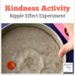 Kindness Activity- Ripple Effect Experiment Featured