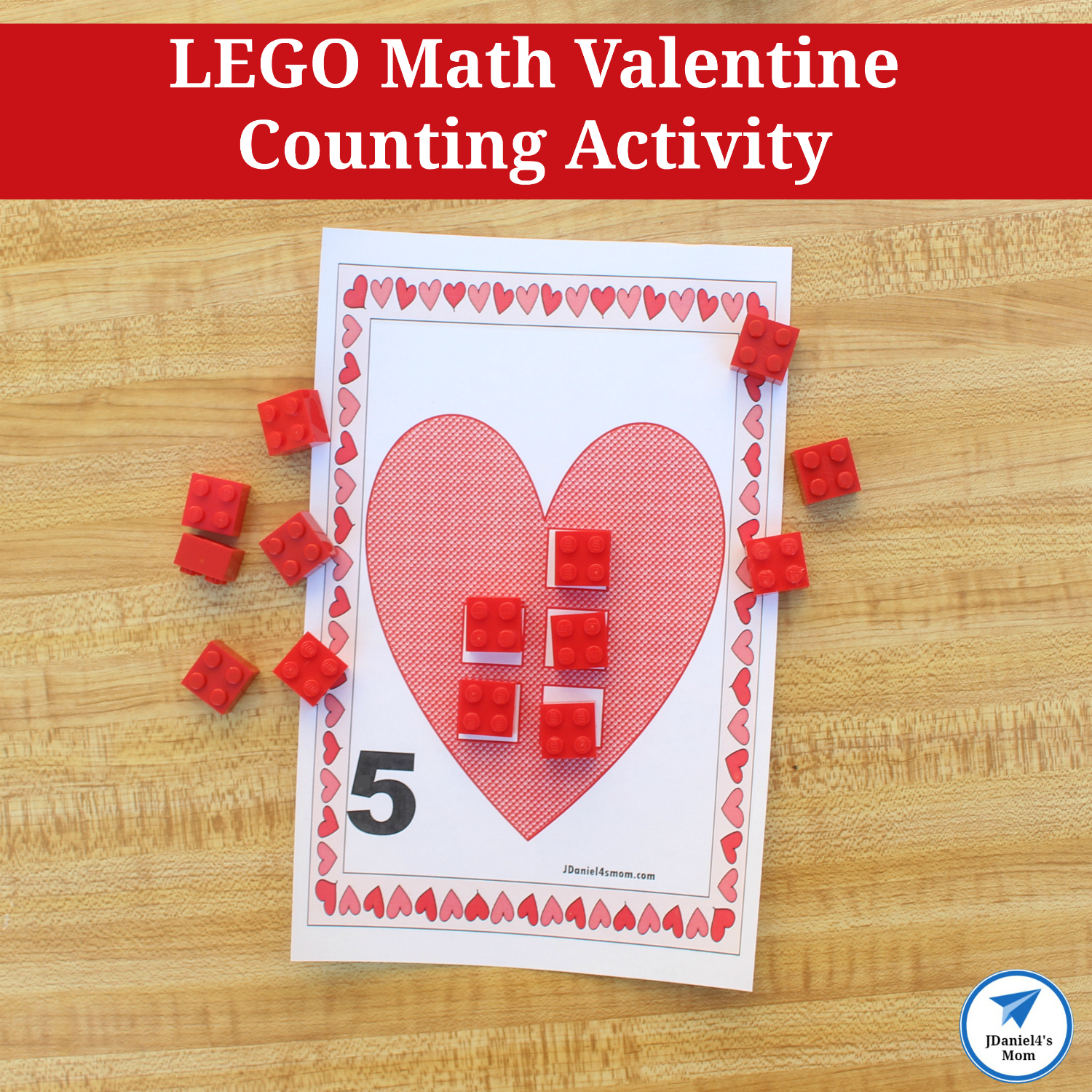 LEGO Math Valentine Counting Activity  with Free Printable Work Mats