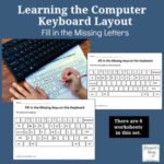 Learning the Computer Keyboard Layout - Fill in the Missing Letters Worksheets for Grades K-5.