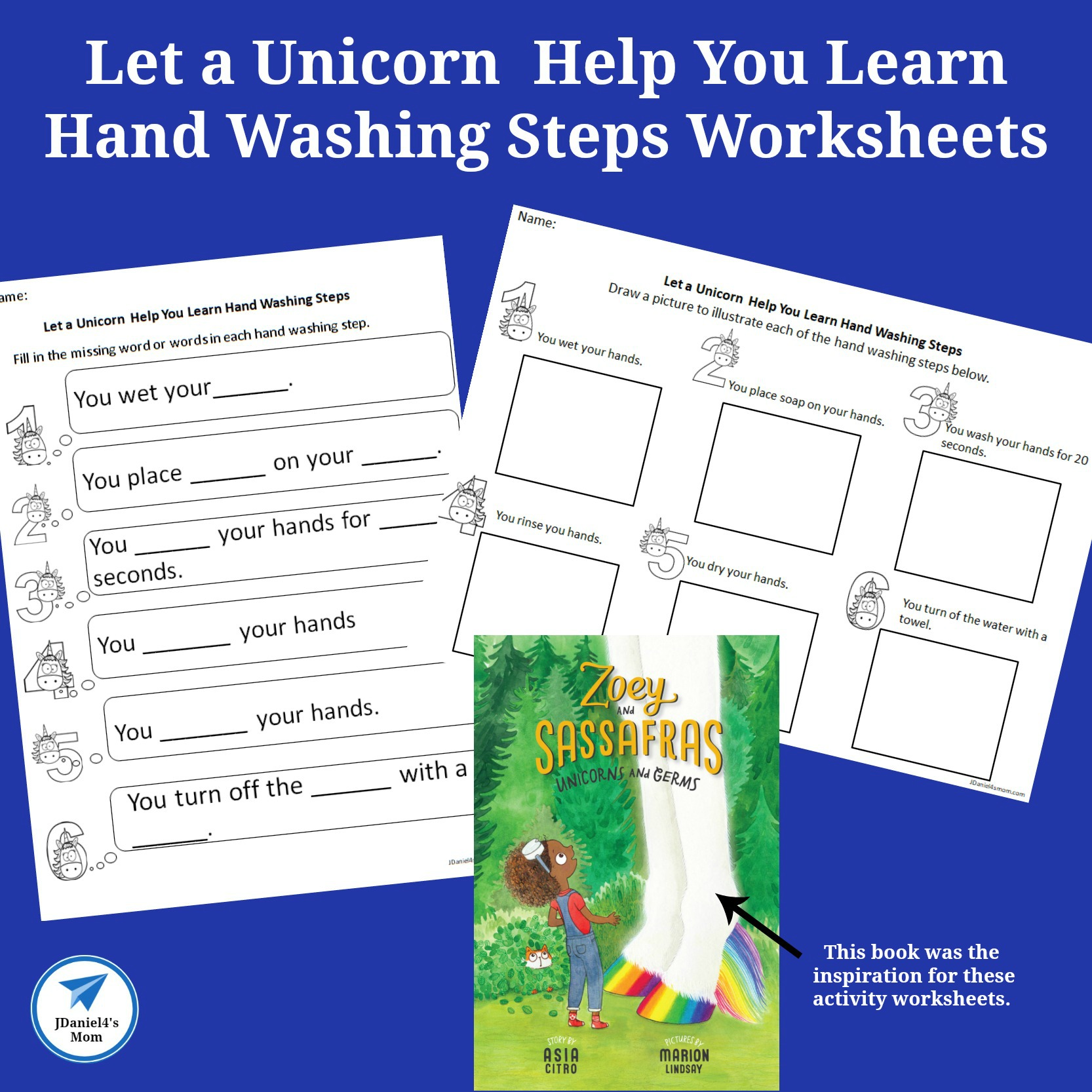 Let a Unicorn Help You Learn Hand Washing Steps Worksheets- F It is part of the Zoey and Sassafras series.