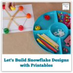 Let's Build Snowflake Designs with Printables - It is fun to build snowflakes with everyday items.