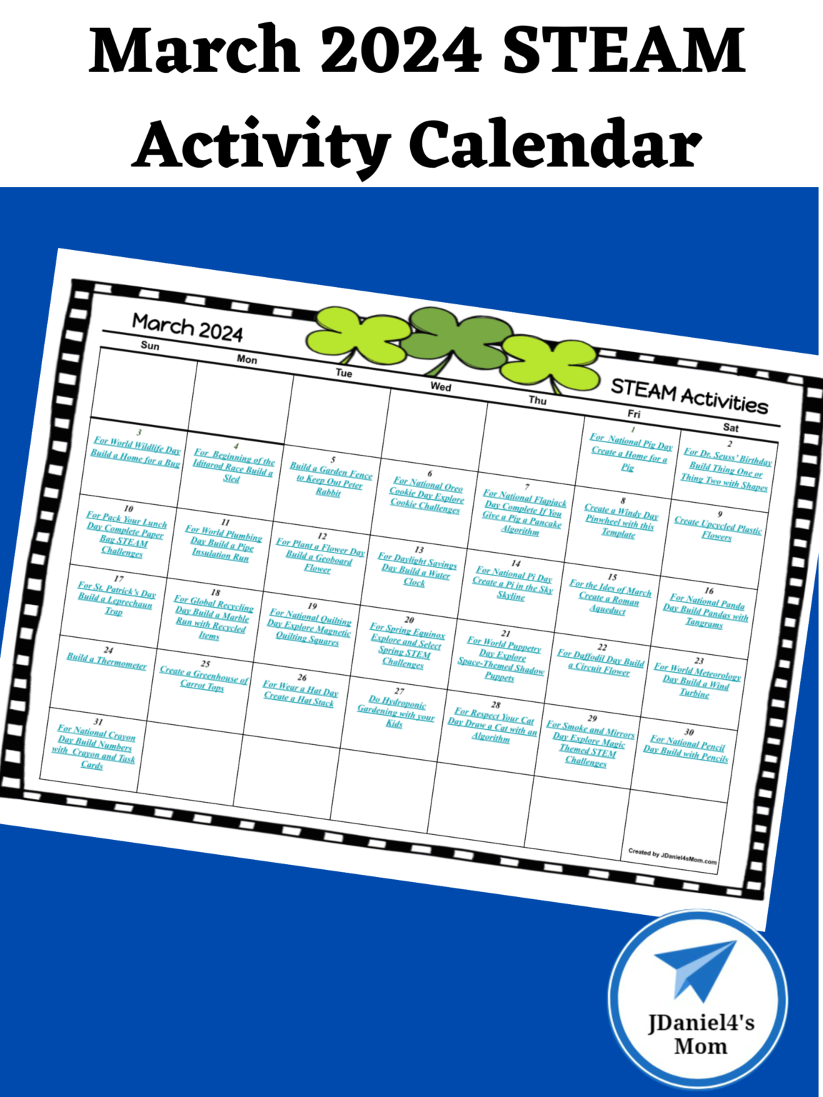 March 2024 STEAM Activity Calendar - JDaniel4s Mom