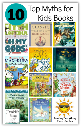 Here Are My Top Ten Myths for Kids Books