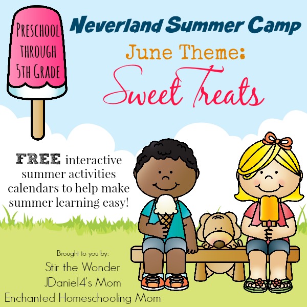  June Neverland Summer Camp 2015- Sweet Treats