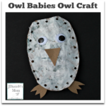Owl Craft Based on the Book Owl Babies- It is fun to paint and create this fun owl craft.
