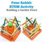 Peter Rabbit STEM Activity - Building a Garden Fence