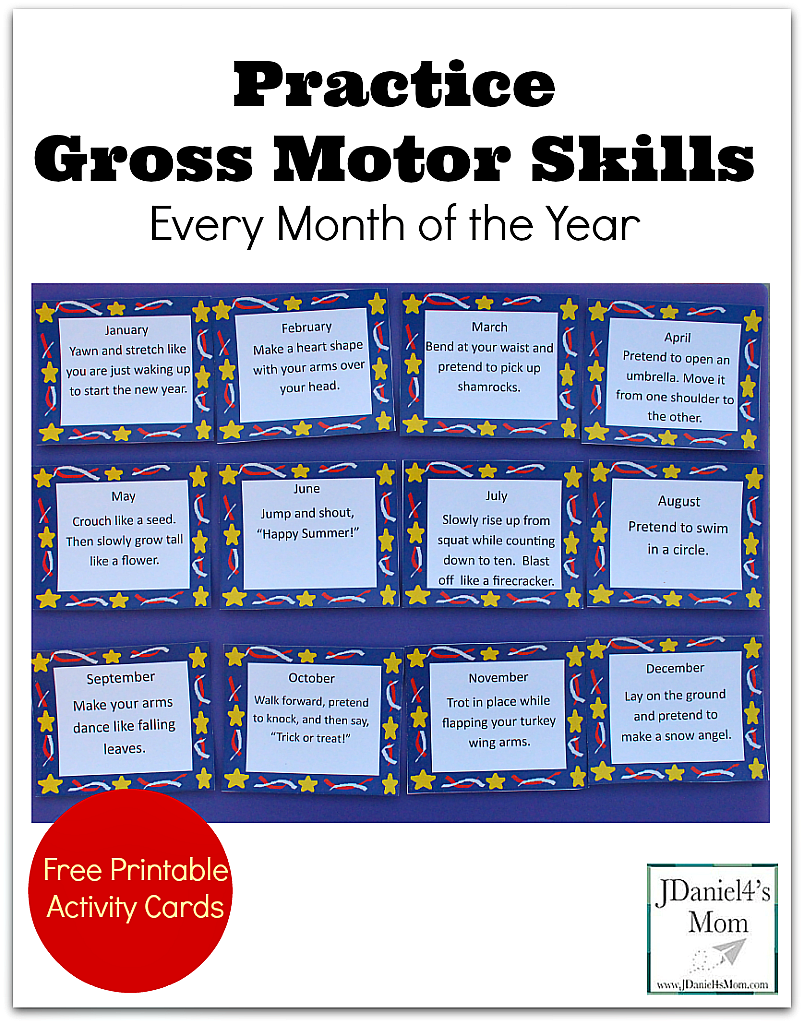 Practice Gross Motor Skills Every Month of the Year- This free fun set of printable cards would be a great way to start the new year.