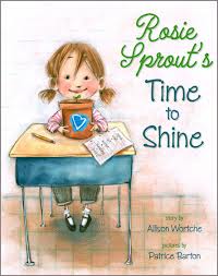 Rosie Sprout's Time to Shine