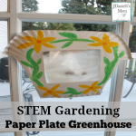 STEM Gardening Paper Plate Greenhouse