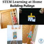 STEM Learning at Home-Building Pulleys with Things at Home