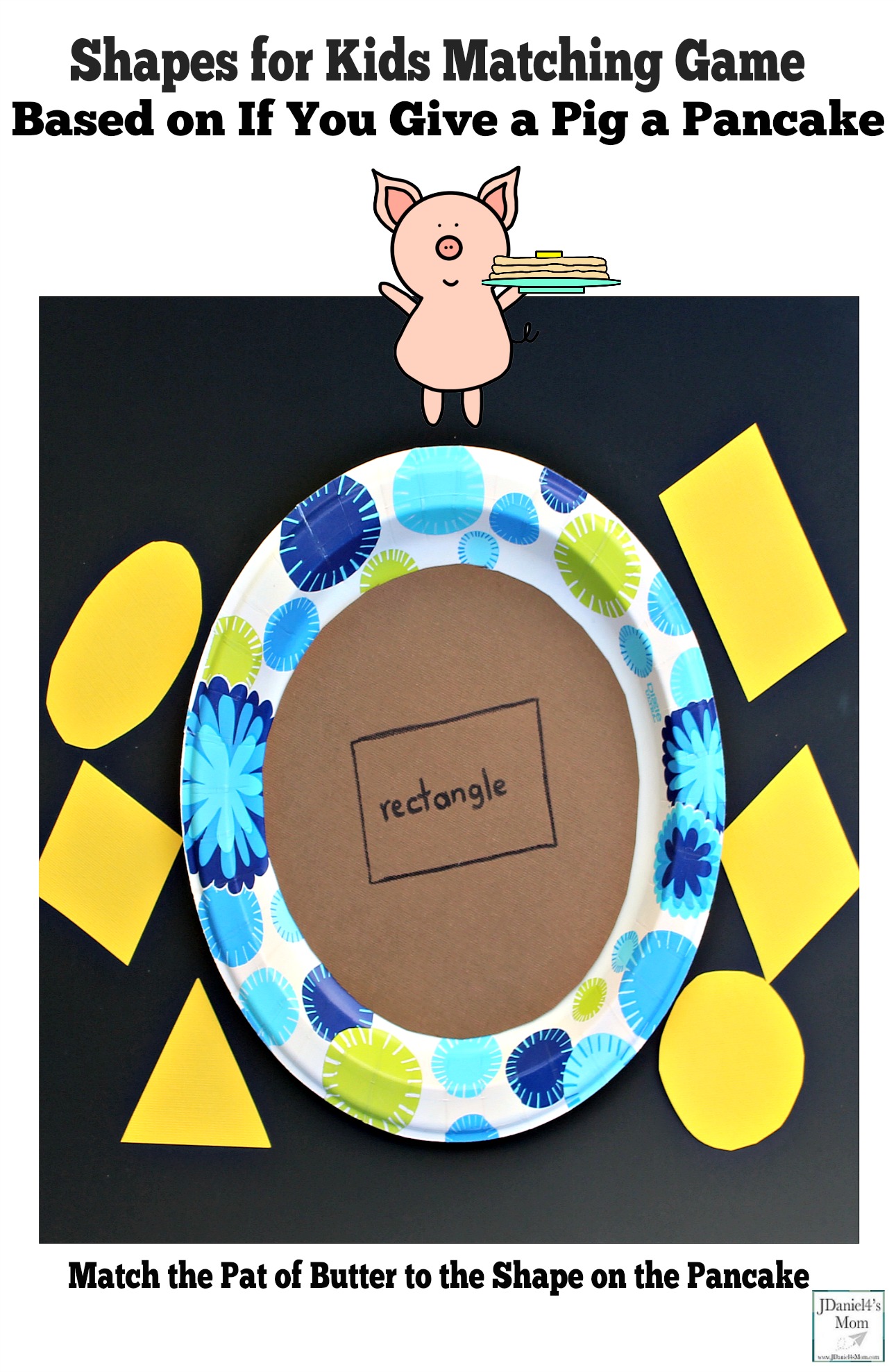 Shapes for Kids Matching Game Based on If You Give Pig a Pancake - Children at home and students at school will have fun matching the shapes on pancakes with the shapes on yellow paper butter pats. This is a fun way to identify shapes.