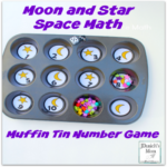 Space Math- Moon and Star Muffin Tin Number Game - Exploring Numbers with these Muffin Tin printables will be out of this world.