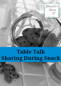 Table Talk- Sharing During Snack