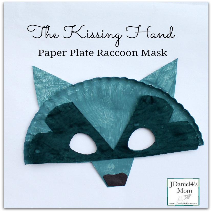 The Kissing Hand Paper Plate Raccoon Mask for Kids - Great Back to School book and book themed craft.