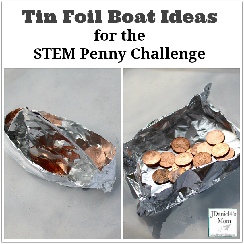 Tin Foil Boat Ideas For The Stem Penny Challenge