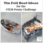 Tin Foil Boat Ideas for the STEM Penny Challenge Featured Picture for Post