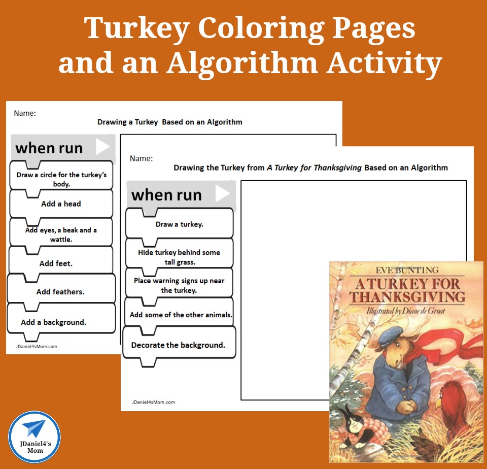 Turkey Coloring Pages and an Algorithm Activity Based on A Turkey for Thanksgiving