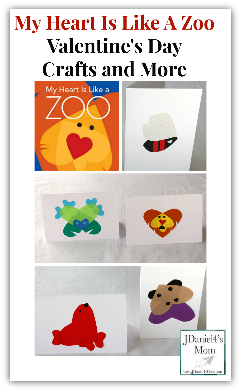 My Heart is Like a Zoo Valentine Day Crafts and More