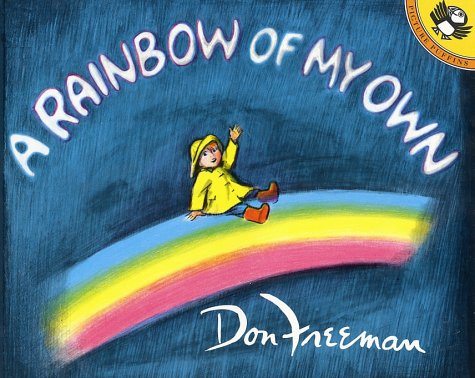 A Rainbow of My Own by Don Freeman