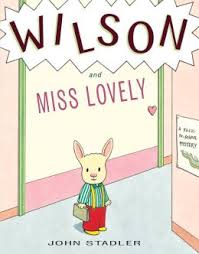 Spotlight on Remarkable Mystery For Kids- Wilson and Miss Lovely
