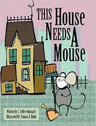 This House Needs A Mouse